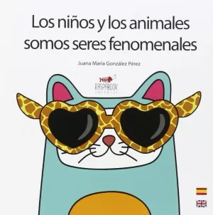 LOS NIÑOS Y LOS ANIMALES SOMOS SERES FENOMENALES