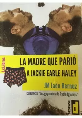 LA MADRE QUE PARIÓ A JACKIE EARLE HALEY