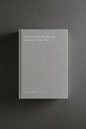 NORMAN FOSTER SKETCHBOOKS VOL II, 1981-1985