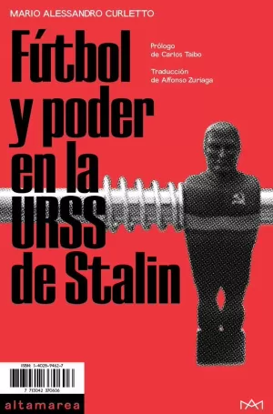 FÚTBOL Y PODER EN LA URSS DE STALIN