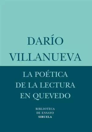LA POÉTICA DE LA LECTURA EN QUEVEDO