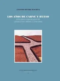 LOS AÑOS DE CARNE Y HUESO