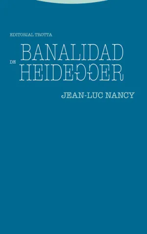 BANALIDAD DE HEIDEGGER