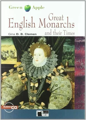 GREAT ENGLISH MONARCHS AND THEIR TIMES. BOOK + CD