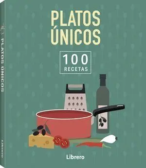 100 RECETAS PLATOS UNICOS