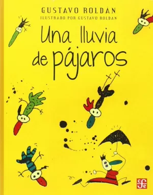 UNA LLUVIA DE PÁJAROS