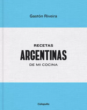 RECETAS ARGENTINAS DE MI COCINA
