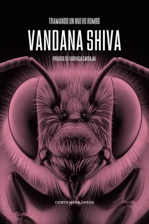 TRAMANDO UN NUEVO RUMBO VANDANA SHIVA