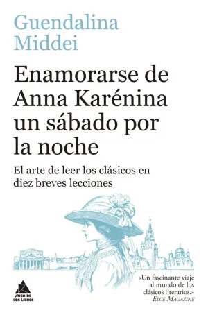 ENAMORARSE DE ANNA KARÉNINA UN SÁBADO POR LA NOCHE