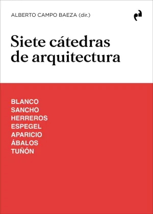 SIETE CÁTEDRAS DE ARQUITECTURA