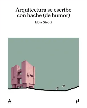 ARQUITECTURA SE ESCRIBE CON HACHE