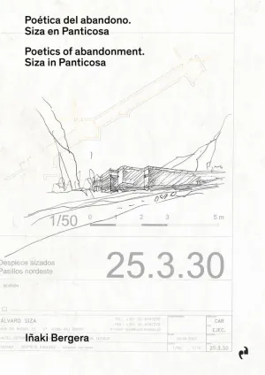 POETICA DEL ABANDONO SIZA EN PANTICOSA