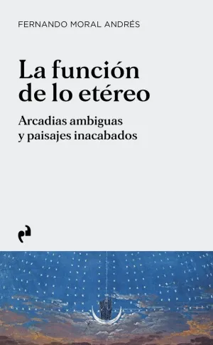 LA FUNCIÓN DE LO ETÉREO