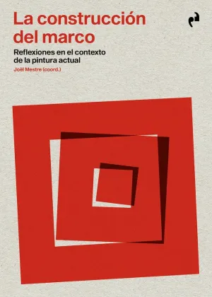 CONSTRUCCION DEL MARCO, LA