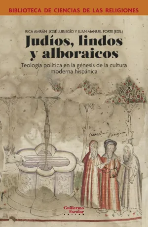 JUDÍOS, LINDOS, ALBORAICOS