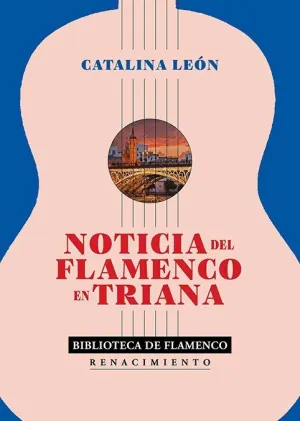 NOTICIA DEL FLAMENCO EN TRIANA
