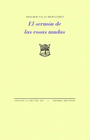EL SERMÓN DE LAS COSAS MUDAS