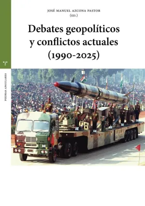 DEBATES GEOPOLÍTICOS Y CONFLICTOS ACTUALES (1995-2025)