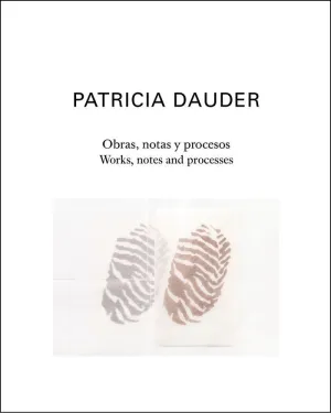 OBRAS, NOTAS Y PROCESOS  WORKS, NOTES AND PROCESSES