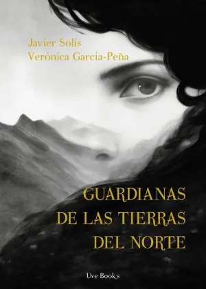 GUARDIANAS DE LAS TIERRAS DEL NORTE