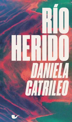RÍO HERIDO